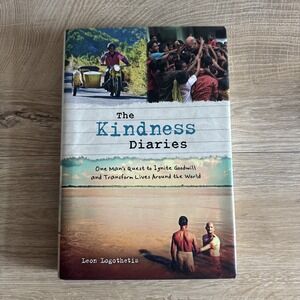 The Kindness Diaries by Leon Logothetis Signed By Author Book‎